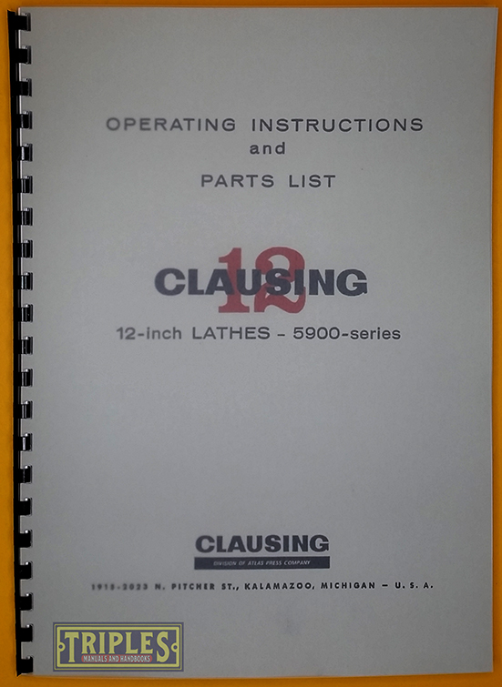 thumbnail image 2 of Clausing/Atlas 12" 6300 Series Metal Lathe - Owner Operating & Parts Manual 0156 2 of 3